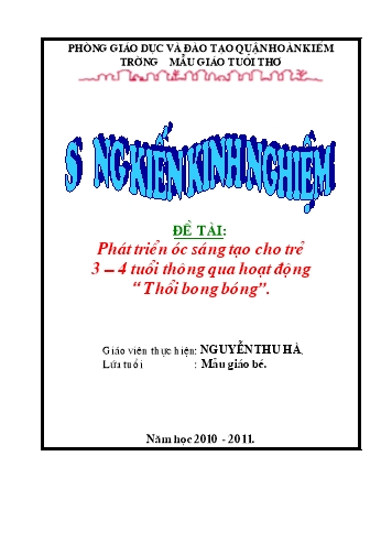 SKKN Phát triển óc sáng tạo cho trẻ 3-4 tuổi thông qua hoạt động thổi bong bóng