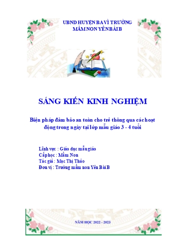 SKKN Biện pháp đảm bảo an toàn cho trẻ thông qua các hoạt động trong ngày tại lớp mẫu giáo 3-4 tuổi C1 Trường Mầm non Yên Bài B